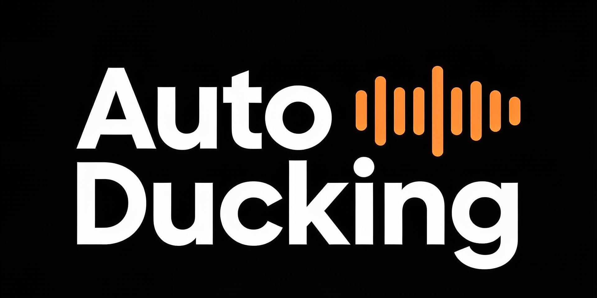 Auto Ducking